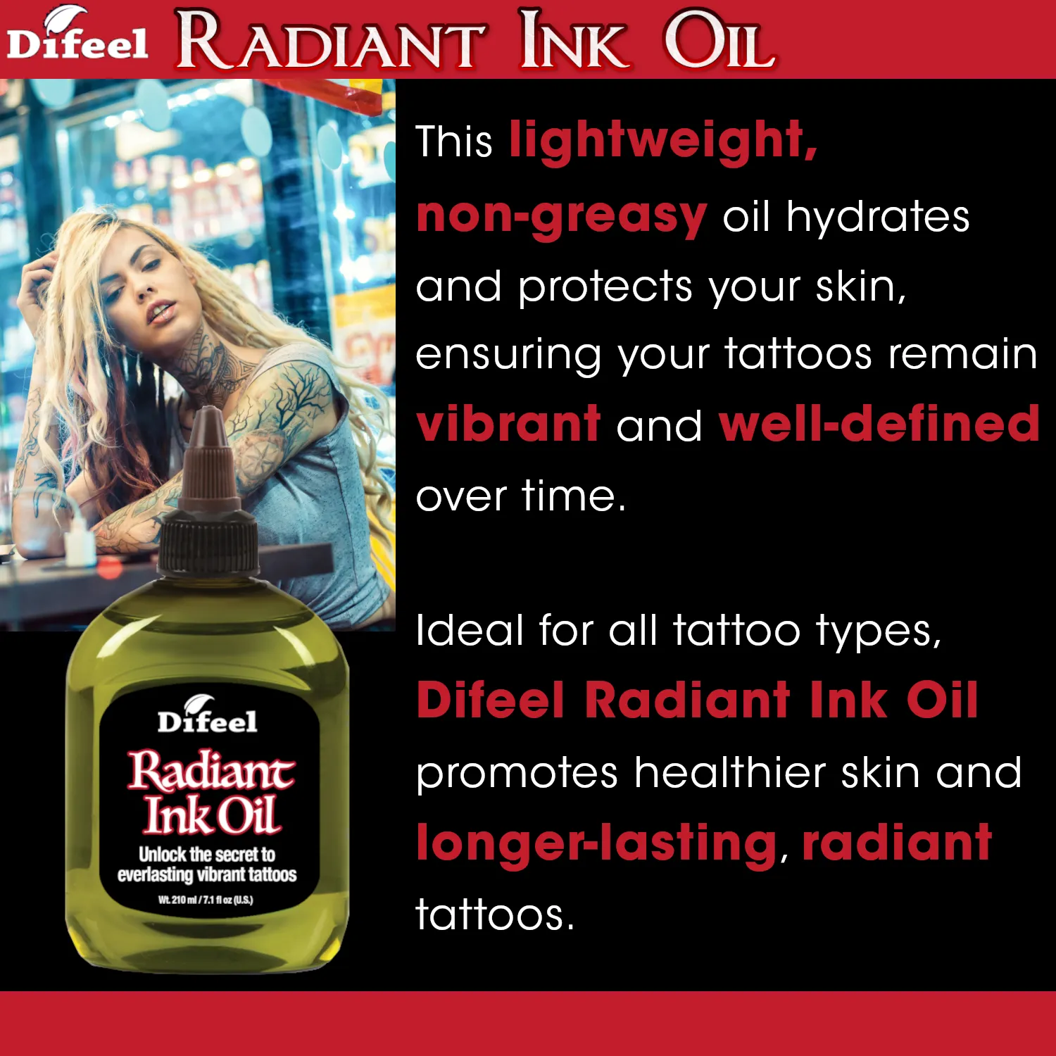 Difeel Radiant Ink Oil - Freshens and Adds Vibrancy to Faded Tattoos 7.1 oz.