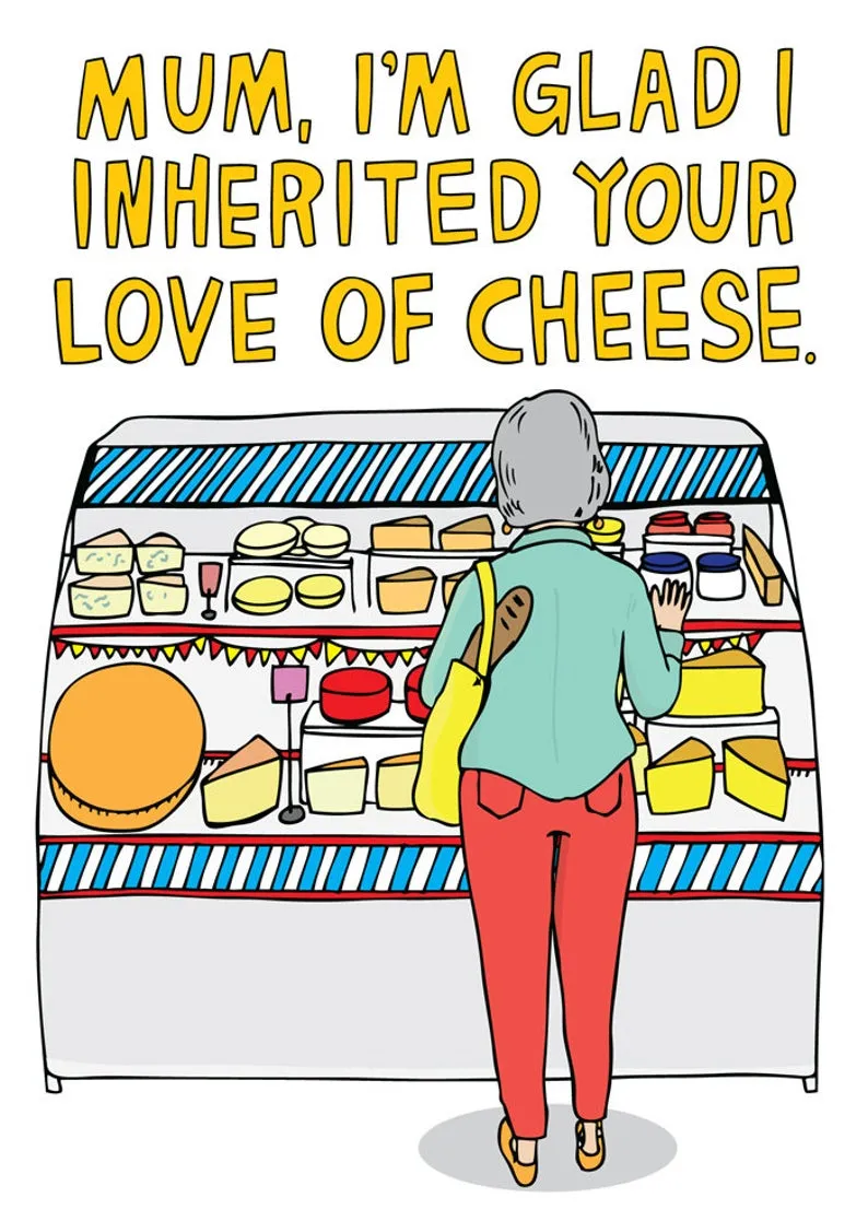 Mum, Love of Cheese Card