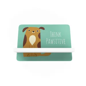 Pawsome: Think Pawsitive Cellphone Holder